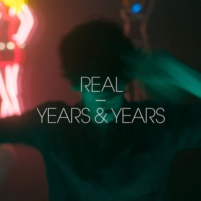 Years & YearsReal (Tobtok Remix)