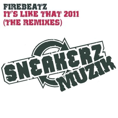 FirebeatzIt's Like That 2011 (Jolly Remix)