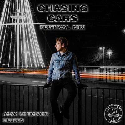 HeleenJosh Le TissierChasing Cars (Festival Mix)