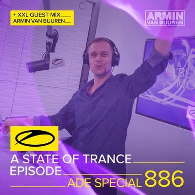 Armada MusicA State Of Trance (ASOT 886) (Upcoming Events, Pt. 3)