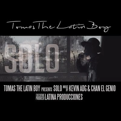 Tomas the Latin BoySolo