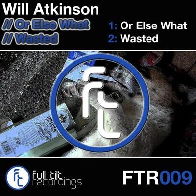 Will AtkinsonWasted (Original Mix)