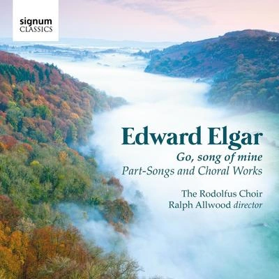 Edward ElgarGo, Song Of Mine, Op. 57