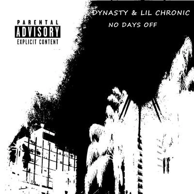 DynastySmoke for Me (feat. Lil' Chronic)