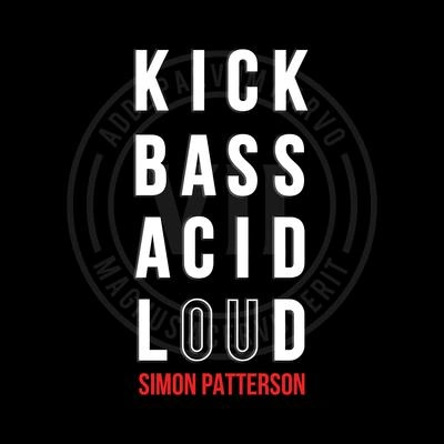 Simon PattersonKick Bass Acid Loud