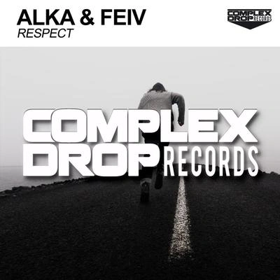 Alka & FeivRespect (Original Mix)