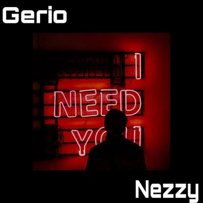 NEZZYI Need You