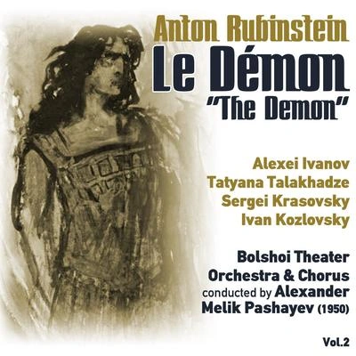 Anton RubinsteinLe Démon [The Demon], Act III.6: "Romance de Tamara et scène avec le Démon"