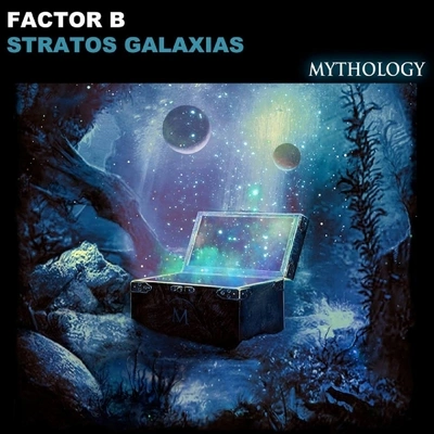 Factor BStratos Galaxias (Original Mix)