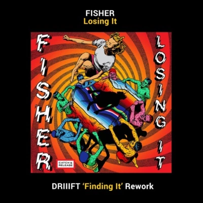 DRIIIFTLosing It (DRIIIFT 'Finding It' Rework)