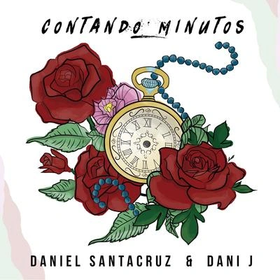 Daniel SantacruzContando Minutos