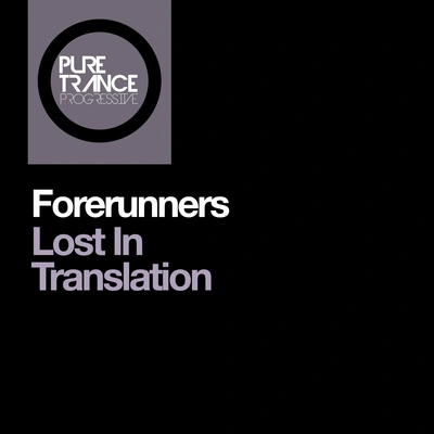 ForerunnersLost in Translation (Extended Mix)