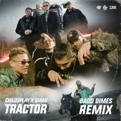 SjaakTractor (Badd Dimes Remix)