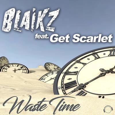 BlaikzWaste Time (Abel Romez Remix)