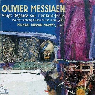 Michael Kieran HarveyVingt regards sur l'Enfant-Jésus:4. Regard de la Vièrge