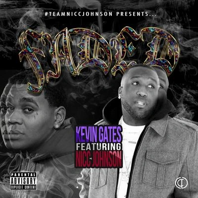 Nicc JohnsonKevin GatesFaded (feat. Nicc Johnson)