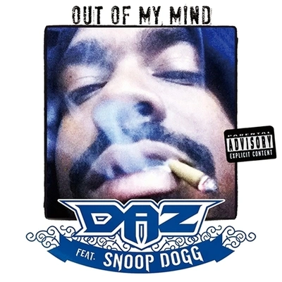 Daz DillingerOut of My Mind (Clean)