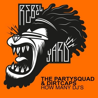 The PartysquadHow Many DJ's (Original Mix Edit)