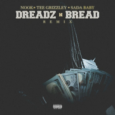 Sada BabyDreadz n Bread (Remix)