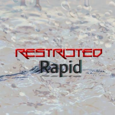 RestrictedRapid