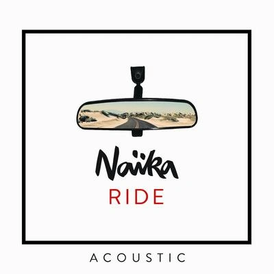 NaikaRide (Acoustic)