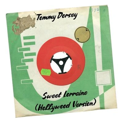 Tommy Dorseysweet Lorraine (Hollywood version)