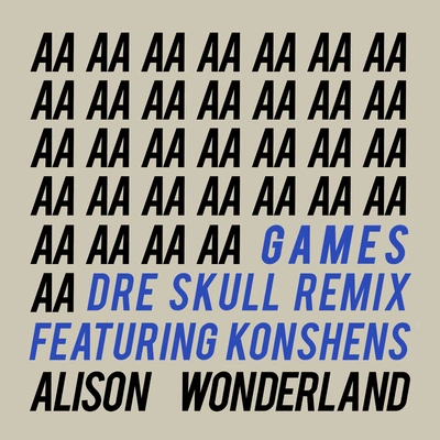 Alison WonderlandGames - Dre Skull Remix