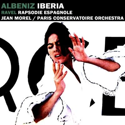 Paris Conservatoire OrchestraAlbeniz Iberia: El Puerto