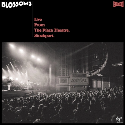 BlossomsRomance, Eh? (Live From The Plaza Theatre, Stockport)