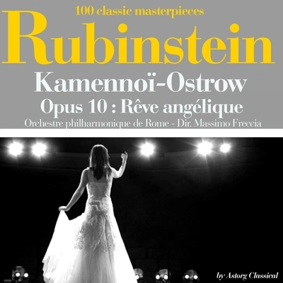 Orchestre philharmonique de RomeMassimo FrecciaAntoine Rubinstein : Kamennoï-Ostrow, Op. 10 : Rêve angélique