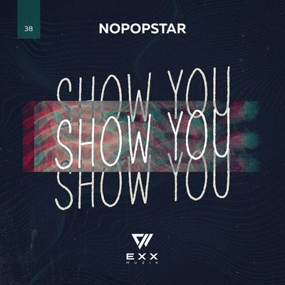 NopopstarShow You (Radio Edit)