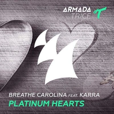 Breathe CarolinaPlatinum Hearts (Club Mix)