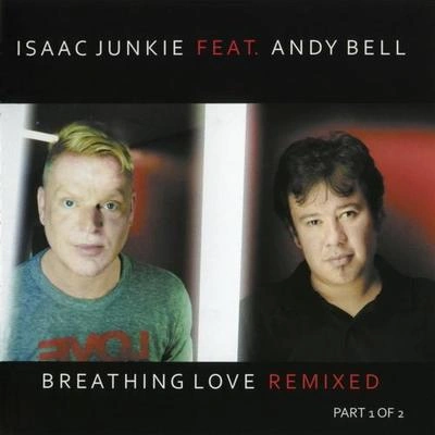 Andy BellBreathing Love (VCS3 Isaac Junkie mix)