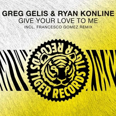 Ryan KonlineGive Your Love to Me (Francesco Gomez Dub Mix)