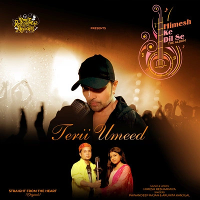 PawanDeep RajanHimesh ReshammiyaArunita KanjilalTerii Umeed