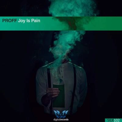 PROFFJoy Is Pain (Original Mix)