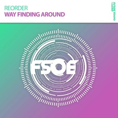 ReOrderWay Finding Around (Extended Mix)