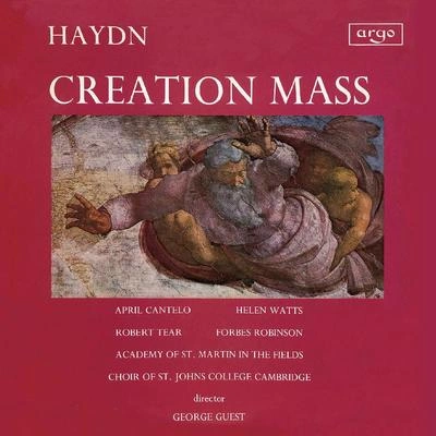 George GuestHaydn: Mass in B Flat - 'Schöpfungsmesse' - Hob. XXII: 13 - 3. Credo