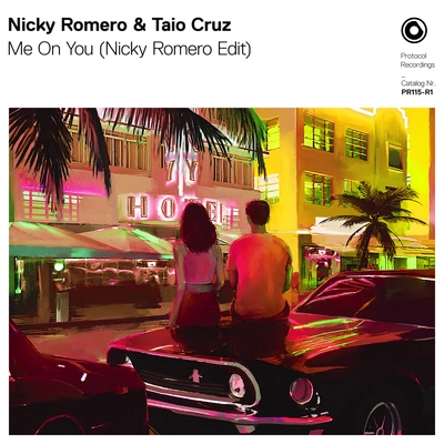 Taio CruzNicky RomeroMe On You (Nicky Romero Extended Edit)