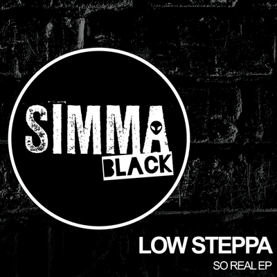 Low SteppaSo Real (Original Mix)