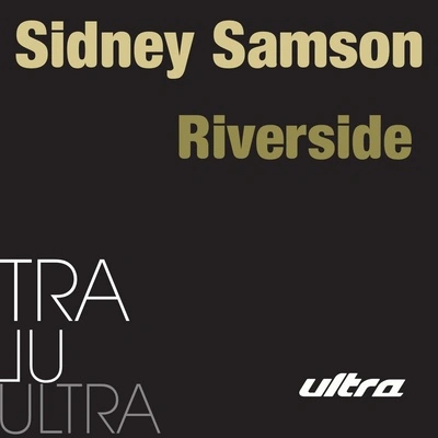 Sidney SamsonRiverside (Elektrixx Remix).