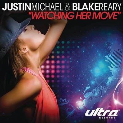 Justin MichaelWatching Her Move (Dave Mayer Dub Mix)