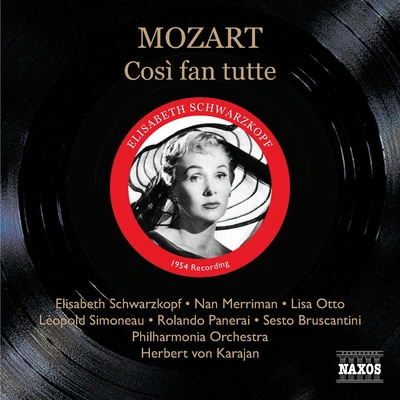 Herbert von KarajanLisa OttoElisabeth SchwarzkopfPHILHARMONIA ORCHESTRALeopold SimoneauPhilharmonia ChorusNan MerrimanRolando PaneraiSesto BruscantiniCosì fan tutte, K. 588:Act I Scene 2: Barbaro fato! Vorrei dir, e cor non ho (Don Alfonso)