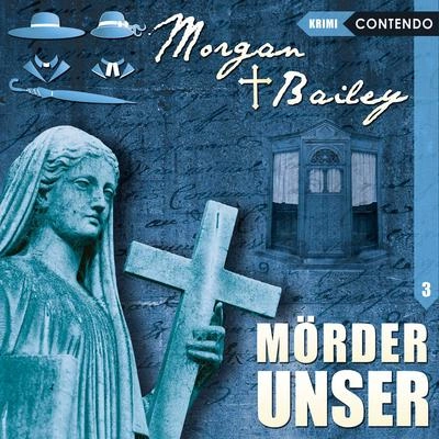 MORGANFolge 3: Mörder unser, Teil 6