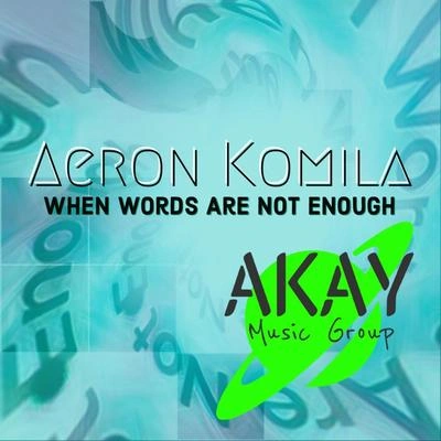 Aeron Komilawhen word是are not enough (edit)