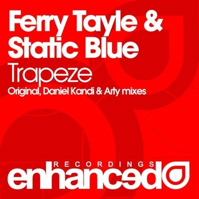 Ferry TayleTrapeze (Arty 'Digitally Enhanced' Intro Mix)