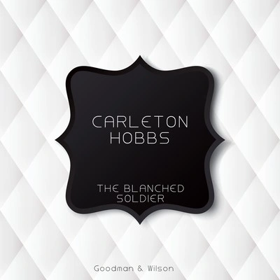 Carleton HobbsThe Noble Bachelor (Original Mix)