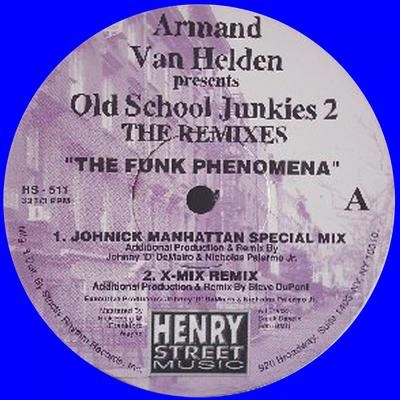 Armand Van HeldenThe Funk Phenomena (Johnick Manhattan Special Mix Remaster)