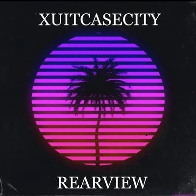 XUITCASECITYrearview