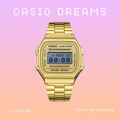 J.MoodsAlex OrellanaCasio Dreams